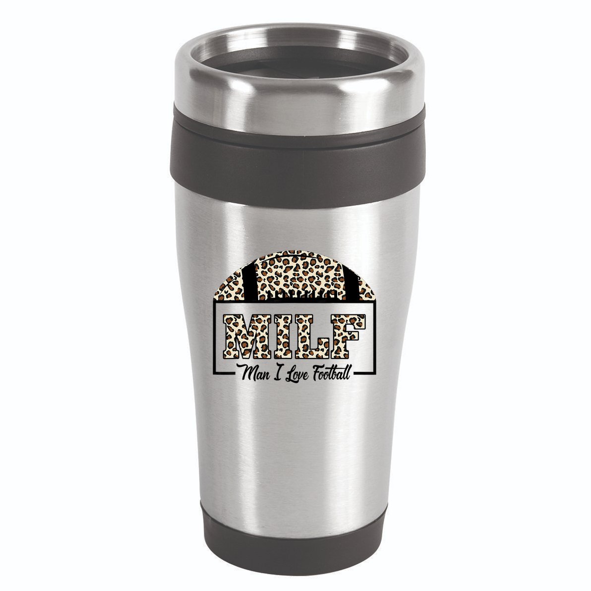 MILF Man I Love Football Funny Adult Humor 16oz Travel Tumbler