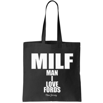 Milf Man I Love Fords New Jersey Bag