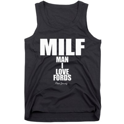 Milf Man I Love Fords New Jersey Tank Top