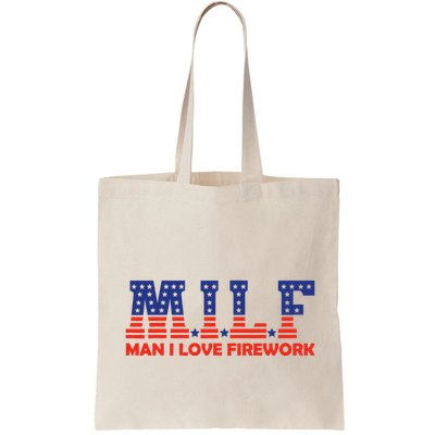 Milf Man I Love Fireworks Funny American 4th Of July Bag