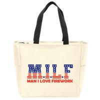 Milf Man I Love Fireworks Funny American 4th Of July Zip Tote Bag