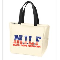 Milf Man I Love Fireworks Funny American 4th Of July Zip Tote Bag