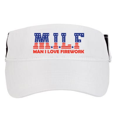 Milf Man I Love Fireworks Funny American 4th Of July Adult Drive Performance Visor