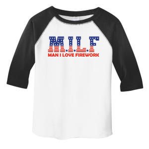 Milf Man I Love Fireworks Funny American 4th Of July Toddler Fine Jersey T-Shirt