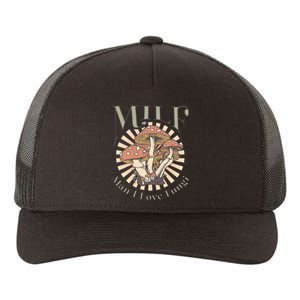 Milf Man I Love Fungi Yupoong Adult 5-Panel Trucker Hat