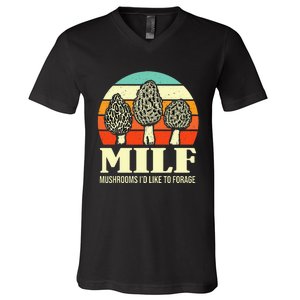 Milf Mushrooms ID Like To Forage Funny Mushroom Lover Gift V-Neck T-Shirt