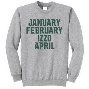 Ms Months January February Izzo April Tall Sweatshirt