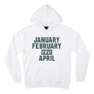 Ms Months January February Izzo April Hoodie