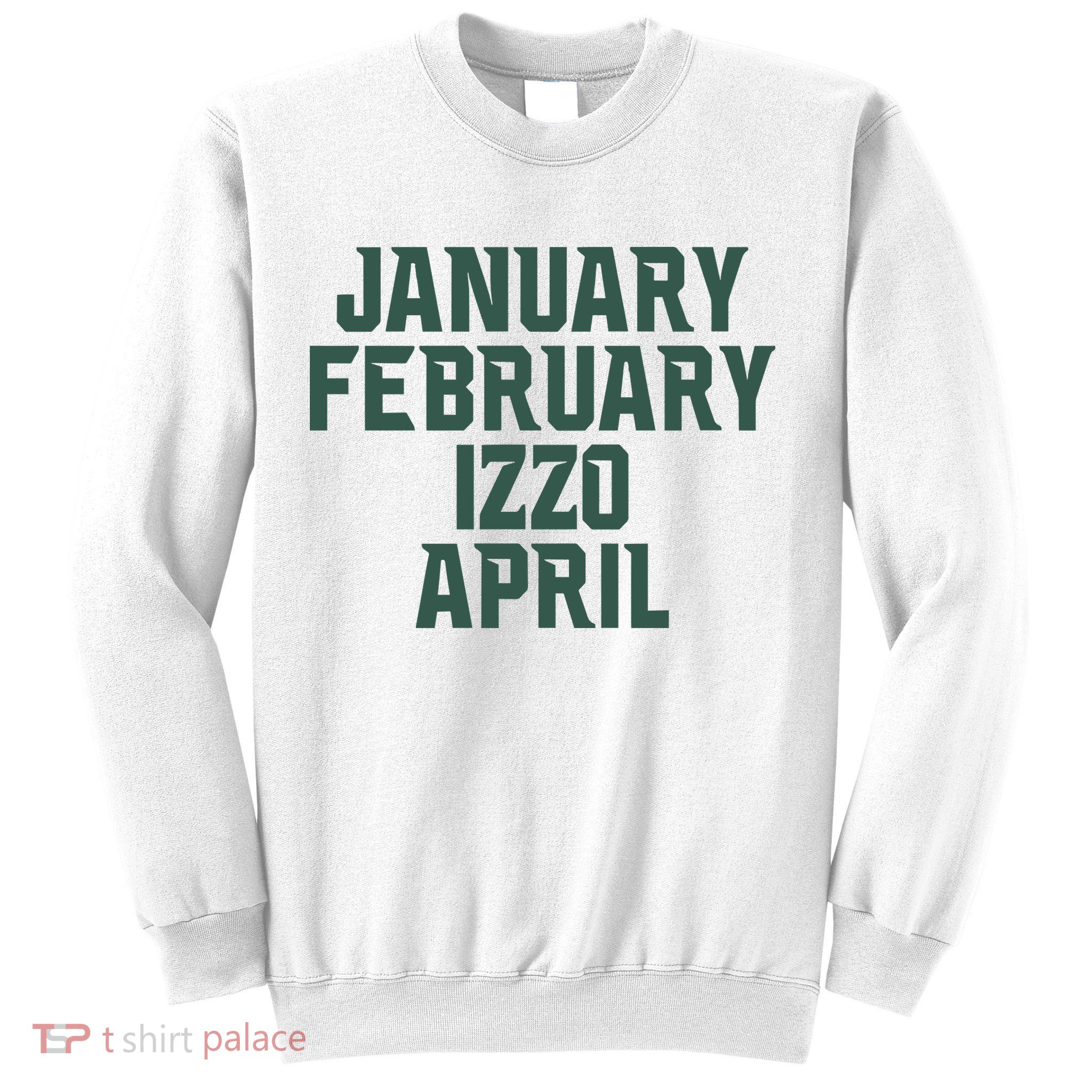Ms Months January February Izzo April Sweatshirt