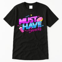 Morejstu Merch Jstu Must Have Snacks Tall T-Shirt