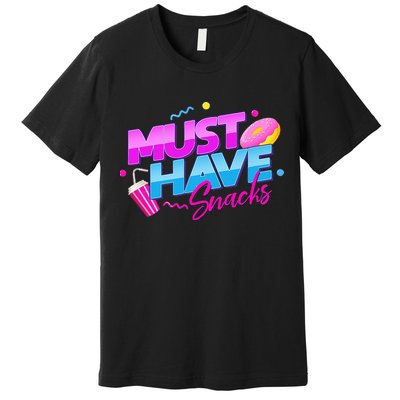 Morejstu Merch Jstu Must Have Snacks Premium T-Shirt