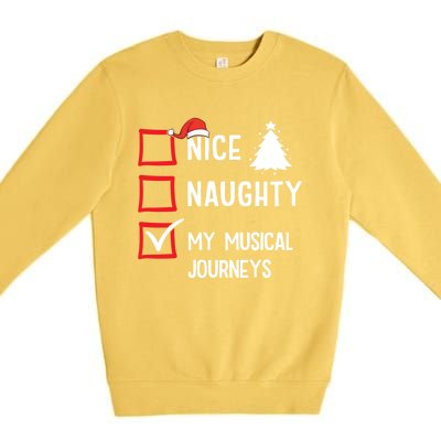 My Musical Journeys Nice Naughty Christmas Musician Artist Gift Premium Crewneck Sweatshirt