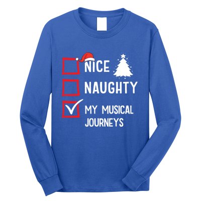 My Musical Journeys Nice Naughty Christmas Musician Artist Gift Long Sleeve Shirt