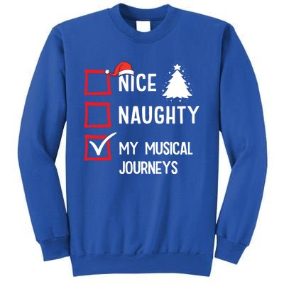 My Musical Journeys Nice Naughty Christmas Musician Artist Gift Sweatshirt