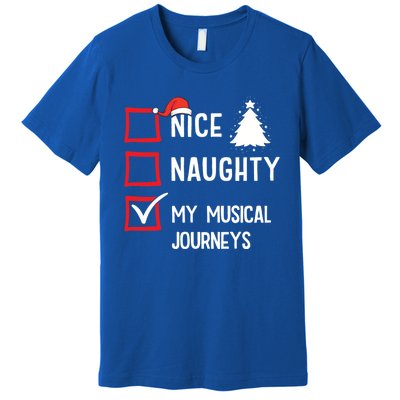 My Musical Journeys Nice Naughty Christmas Musician Artist Gift Premium T-Shirt