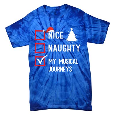 My Musical Journeys Nice Naughty Christmas Musician Artist Gift Tie-Dye T-Shirt