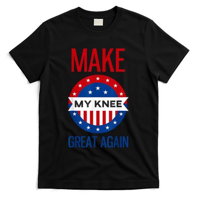 Make My Knee Great Again Funny Surgery Injury Recovery T-Shirt