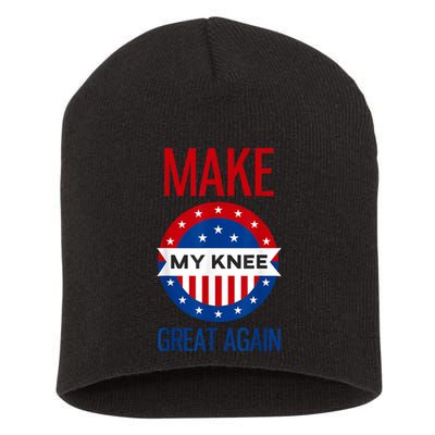 Make My Knee Great Again Funny Surgery Injury Recovery Short Acrylic Beanie