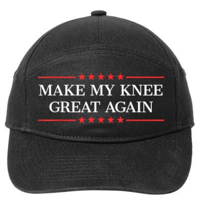 Make My Knee Great Again Funny Surgery Injury Recovery 7-Panel Snapback Hat