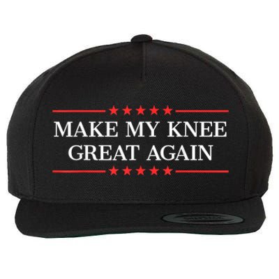 Make My Knee Great Again Funny Surgery Injury Recovery Wool Snapback Cap