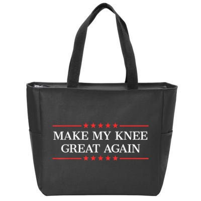 Make My Knee Great Again Funny Surgery Injury Recovery Zip Tote Bag