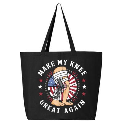 Make My Knee Great Again Funny Surgery Injury Recovery 25L Jumbo Tote