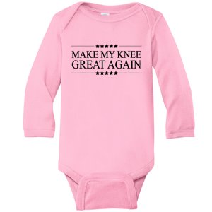 Make My Knee Great Again Funny Surgery Injury Recovery Baby Long Sleeve Bodysuit