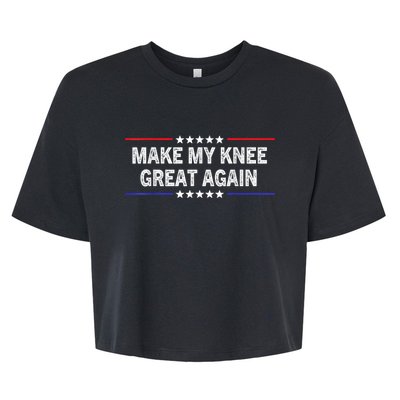 Make My Knee Great Again Funny Surgery Injury Recovery Bella+Canvas Jersey Crop Tee