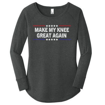 Make My Knee Great Again Funny Surgery Injury Recovery Women's Perfect Tri Tunic Long Sleeve Shirt