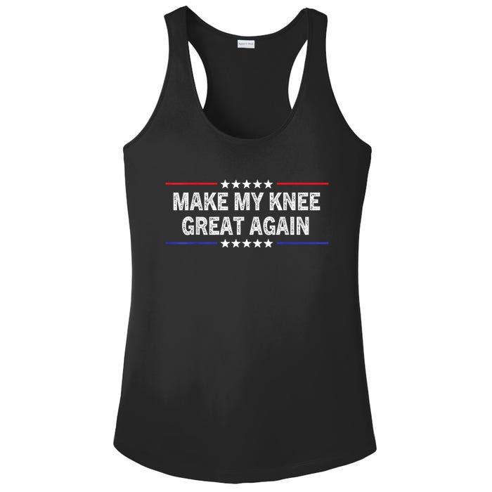 Make My Knee Great Again Funny Surgery Injury Recovery Ladies PosiCharge Competitor Racerback Tank