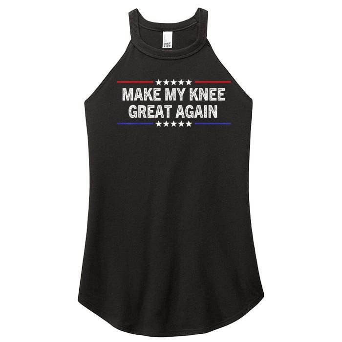 Make My Knee Great Again Funny Surgery Injury Recovery Women's Perfect Tri Rocker Tank