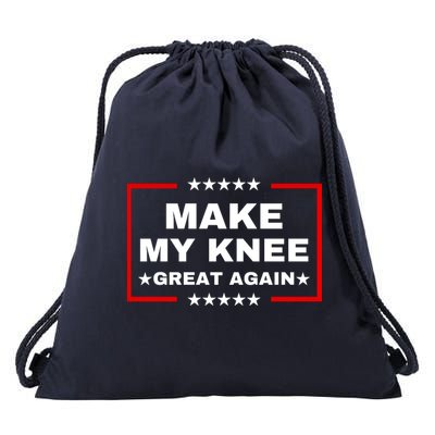 Make My Knee Great Again Funny Trump Injury Recovery Gift Drawstring Bag