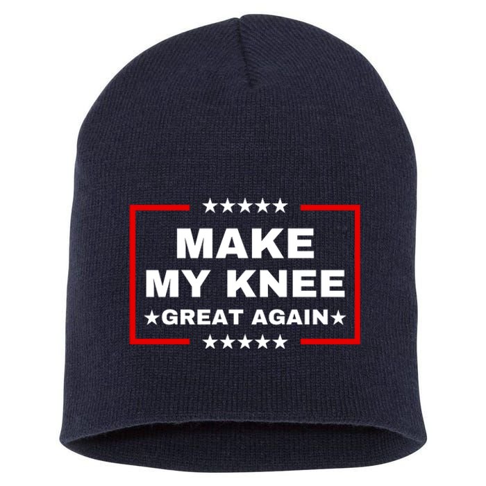 Make My Knee Great Again Funny Trump Injury Recovery Gift Short Acrylic Beanie