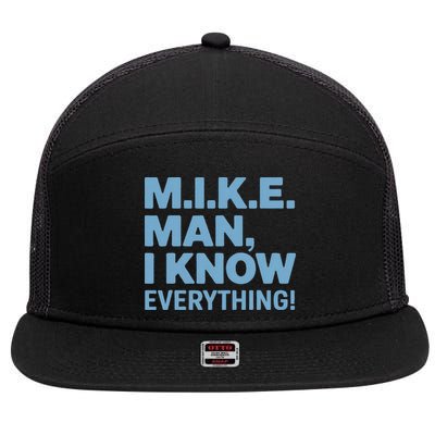 M.I.K.E. Mike Knows Everything 7 Panel Mesh Trucker Snapback Hat