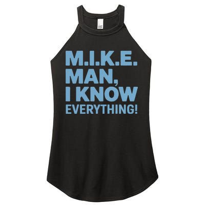 M.I.K.E. Mike Knows Everything Women's Perfect Tri Rocker Tank
