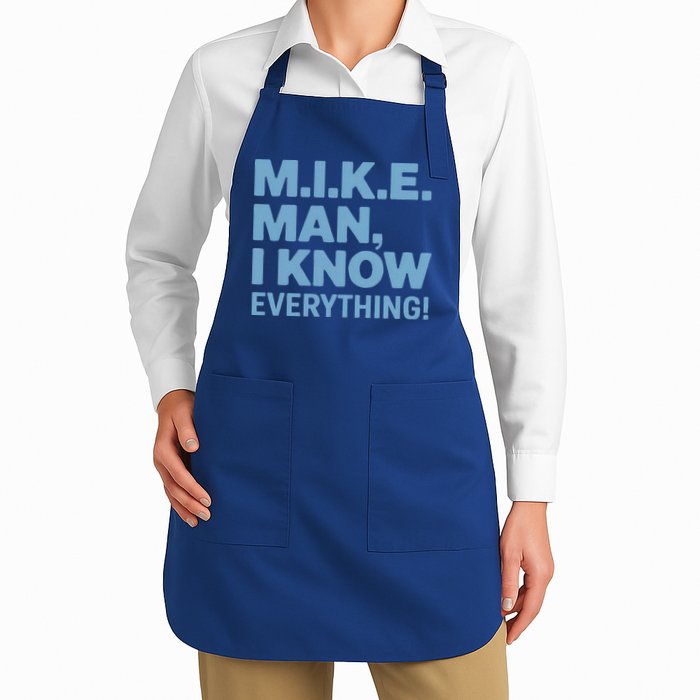 M.I.K.E. Mike Knows Everything Apron