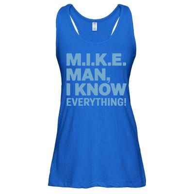 M.I.K.E. Mike Knows Everything Ladies Essential Flowy Tank