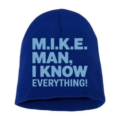 M.I.K.E. Mike Knows Everything Short Acrylic Beanie