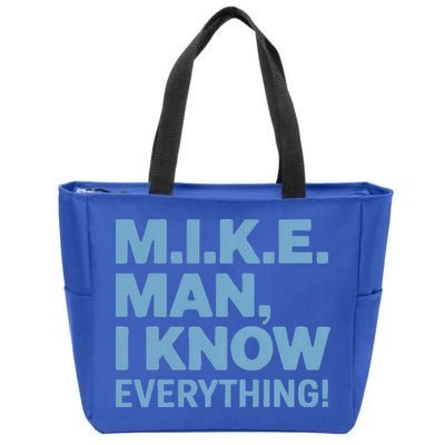 M.I.K.E. Mike Knows Everything Zip Tote Bag