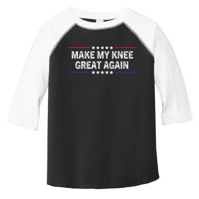 Make My Knee Great Again Funny Surgery Injury Recovery Toddler Fine Jersey T-Shirt