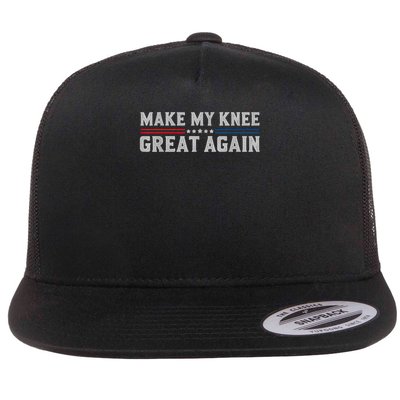 Make My Knee Great Again Funny Broken Knee Surgery Recovery Flat Bill Trucker Hat