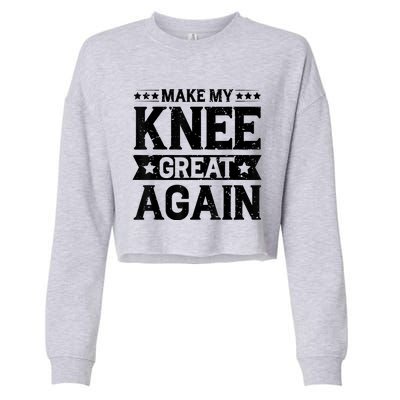 Make My Knee Great Again Cropped Pullover Crew