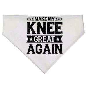 Make My Knee Great Again USA-Made Doggie Bandana