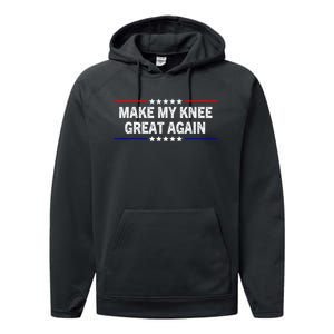 Make My Knee Great Again Performance Fleece Hoodie