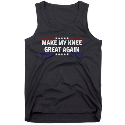 Make My Knee Great Again Tank Top