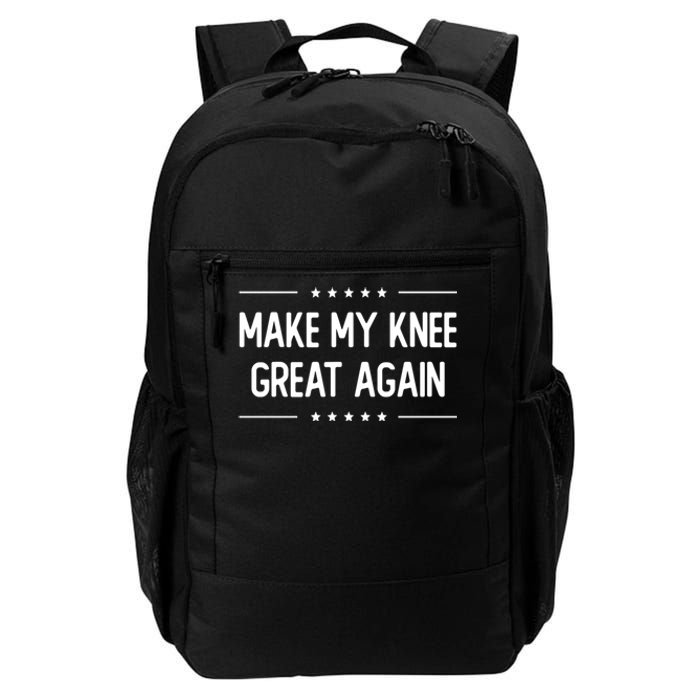 Make My Knee Great Again Daily Commute Backpack