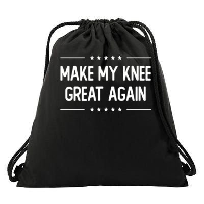 Make My Knee Great Again Drawstring Bag