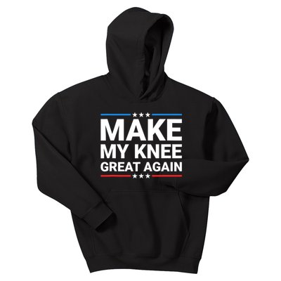 Make My Knee Great Again Kids Hoodie