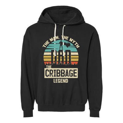 Man Myth Legend Dad Cribbage Garment-Dyed Fleece Hoodie