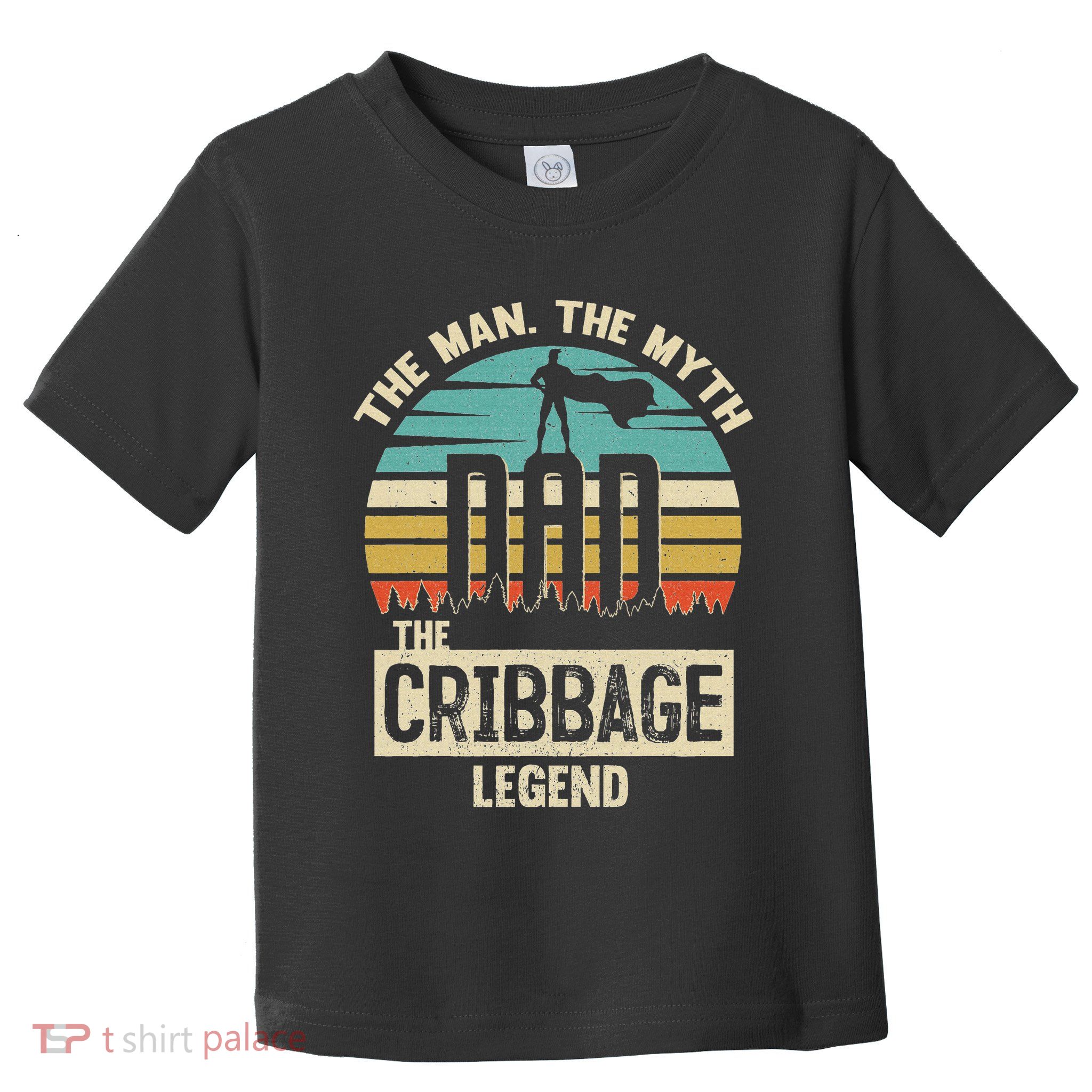 Man Myth Legend Dad Cribbage Toddler T-Shirt